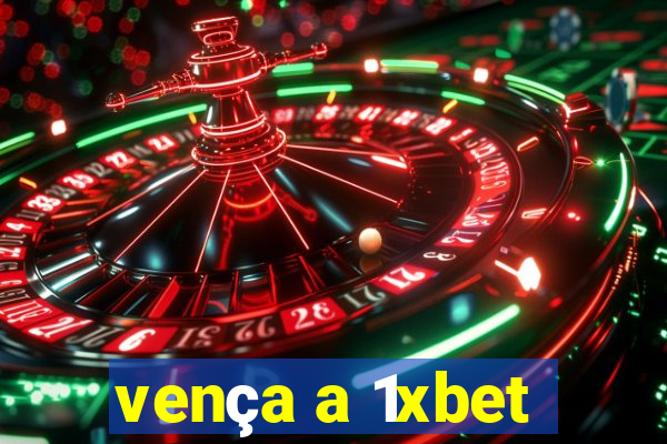 vença a 1xbet